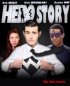 Постер «Hero Story»