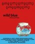 Постер «Wild Blue»