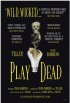 Постер «Play Dead»
