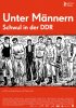 Постер «Мужское дело – Гомосексуальность в ГДР»