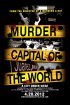 Постер «Мировая столица убийств»