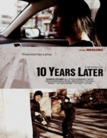 «10 Years Later»