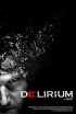 Постер «Delirium»