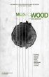 Постер «Musicwood»