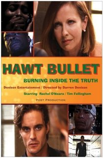 «Hawt Bullet»