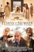 Постер «Titans of Newark»