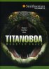 Постер «Titanoboa: Monster Snake»