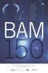 Постер «B.A.M.150»