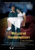 Постер «Beyond Redemption»