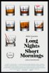 Постер «Длинная ночь, короткое утро»