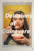 Постер «Delusions of Guinevere»