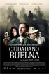 Постер «Ciudadano Buelna»