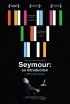 Постер «Сеймур: Краткое представление»