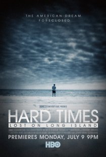 «Hard Times: Lost on Long Island»