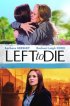 Постер «Left to Die»