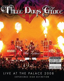 «Three Days Grace: Live at the Palace 2008»