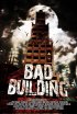 Постер «Bad Building»