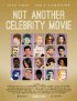 Постер «Not Another Celebrity Movie»
