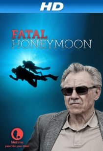 «Fatal Honeymoon»