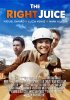 Постер «The Right Juice»