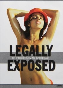 «Legally Exposed»