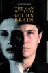 Постер «Человек с золотым мозгом»