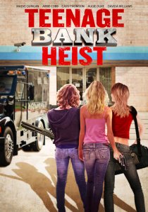 «Teenage Bank Heist»