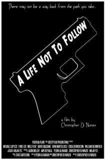 «A Life Not to Follow»