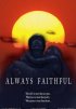 Постер «Always Faithful»