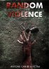 Постер «Случайные акты насилия»