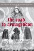Постер «The Road to Armageddon: A Spiritual Documentary»