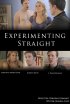 Постер «Experimenting Straight»
