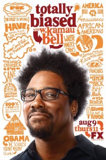 «Totally Biased with W. Kamau Bell»
