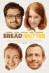 Постер «Bread and Butter»
