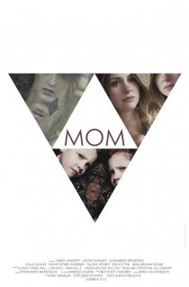 «Mom»