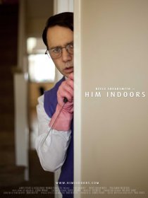 «Him Indoors»