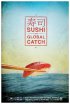 Постер «Суши: Покорение мира»