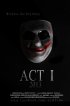Постер «Act I»