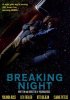 Постер «Breaking Night»