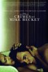 Постер «Crimes of Mike Recket»