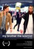 Постер «My Brother the Islamist»