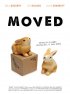 Постер «Moved»