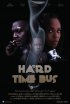 Постер «Hard Time Bus»