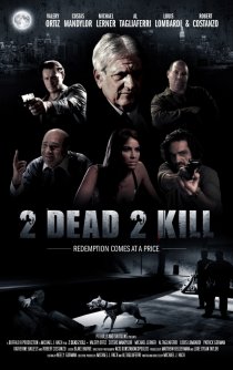 «2 Dead 2 Kill»