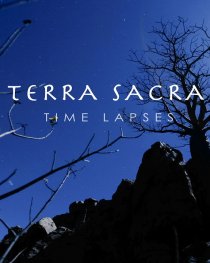 «Terra Sacra Time Lapses»