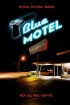 Постер «Blue Motel»