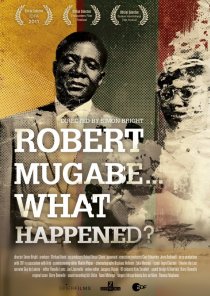 «Robert Mugabe... What Happened?»