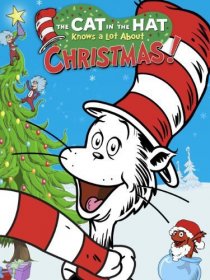 «The Cat in the Hat Knows a Lot About Christmas!»