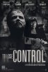 Постер «To Lose Control»