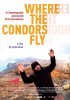 Постер «Там, где летают кондоры»